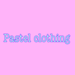 Pastel clothing!!!