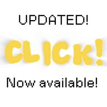 CLICK! [UPDATE!]