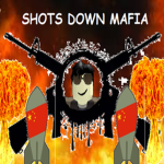 Shots Down Mafia