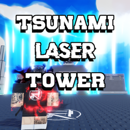 Tsunami Laser Tower