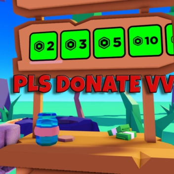 pls donate vv