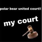 Polar Bear Judge’s Courtroom