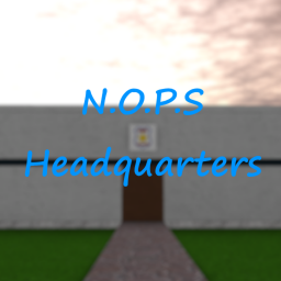 N.O.P.S Headquarters