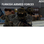 AEK | TURKİSH ARMED FORCES