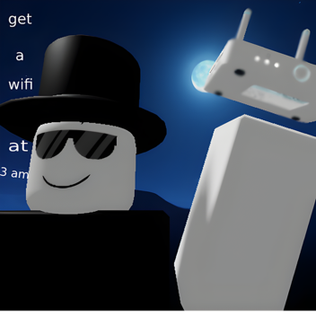get a wifi at 3 am [💎]