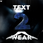 Text 2 Wear