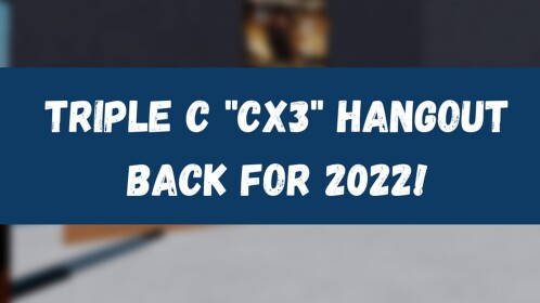 Cx3 Hangout 2022