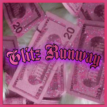 The Glitz Runway