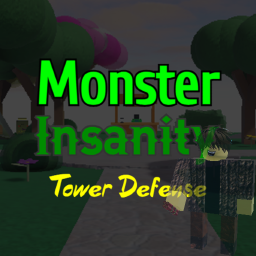 [Beta] ✨Monster Insanity Tower Defense✨ {Rambler}