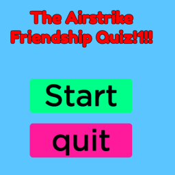 The Airstrike Quiz!