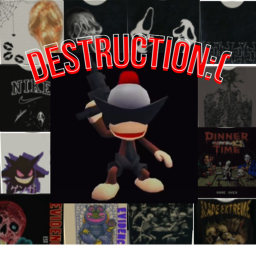 Destruction:( Hub