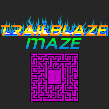 Trailblaze Maze