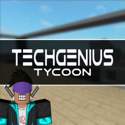 TechGenius Tycoon™ [ALPHA]