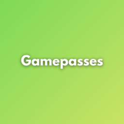 Gamepasses