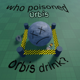 who poisoned orbis drink?