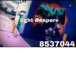 Iight Reapers