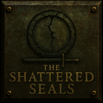 The Shattered Seals