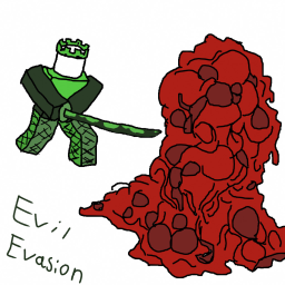 Evil Evasion