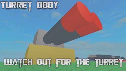 Turret Obby