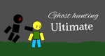 Ghost hunting ultimate