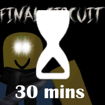 Final Circuit [Final Playtest]