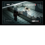 Da hood Gangsterss