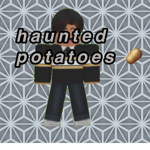 haunted potatoes