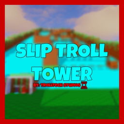 Slip Troll Tower
