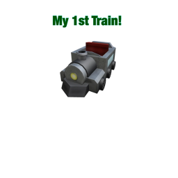My Trains + My 1st Train!