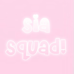 Sia Squad!