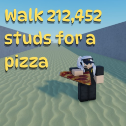 [50% Sale]🔥Walk 212,452 studs for a pizza 🍕