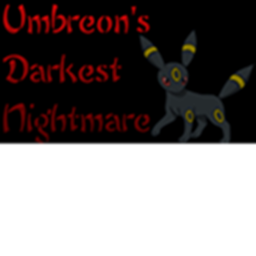 Umbreon's Darkest Nightmare [City Revamped]