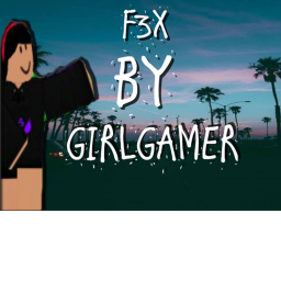 🍂F3x by GirlGamer!🍂