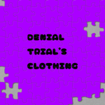 Denial Trial's Clothing