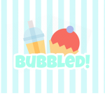 Bubbled!