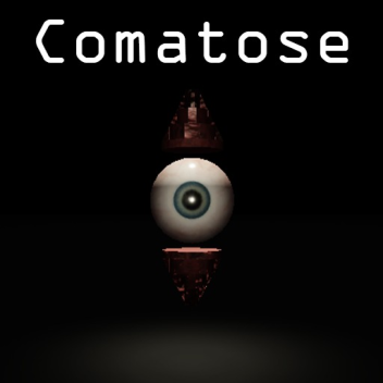 Comatose