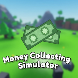 Money Collecting Simulator
