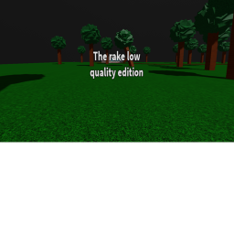 (New)The Rake low quality edition
