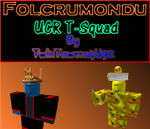 UCR T-Squad (Folcrumondu)