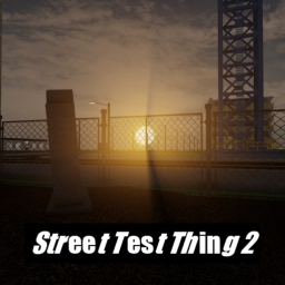 Street Test Thing 2 [Indev]