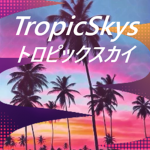 TropicSkys