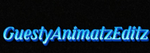GuestyAnimatizEditz