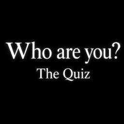 Who are you? [Quiz]