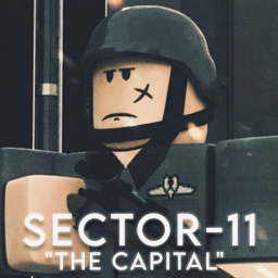 [NEW] Sector - 11 "The Capital"