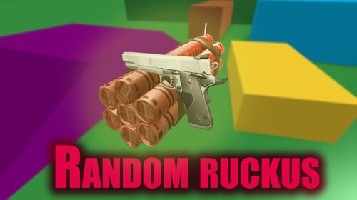 Random Ruckus