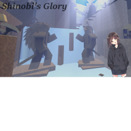 Shinobi's Glory
