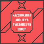 Jay's Awesome And Razor Gaming Fan Group