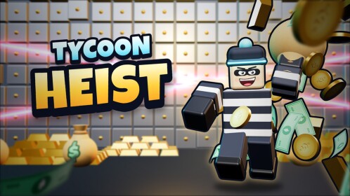 Tycoon Heist