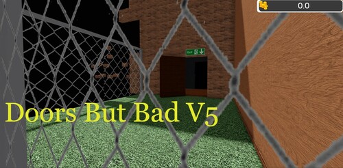 Doors But Bad V5👁️ [Floor 2 {WIP}]