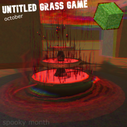 Untitled Grass Game [🎃HALLOWEEN🎃]